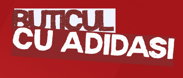 Buticul cu Adidasi